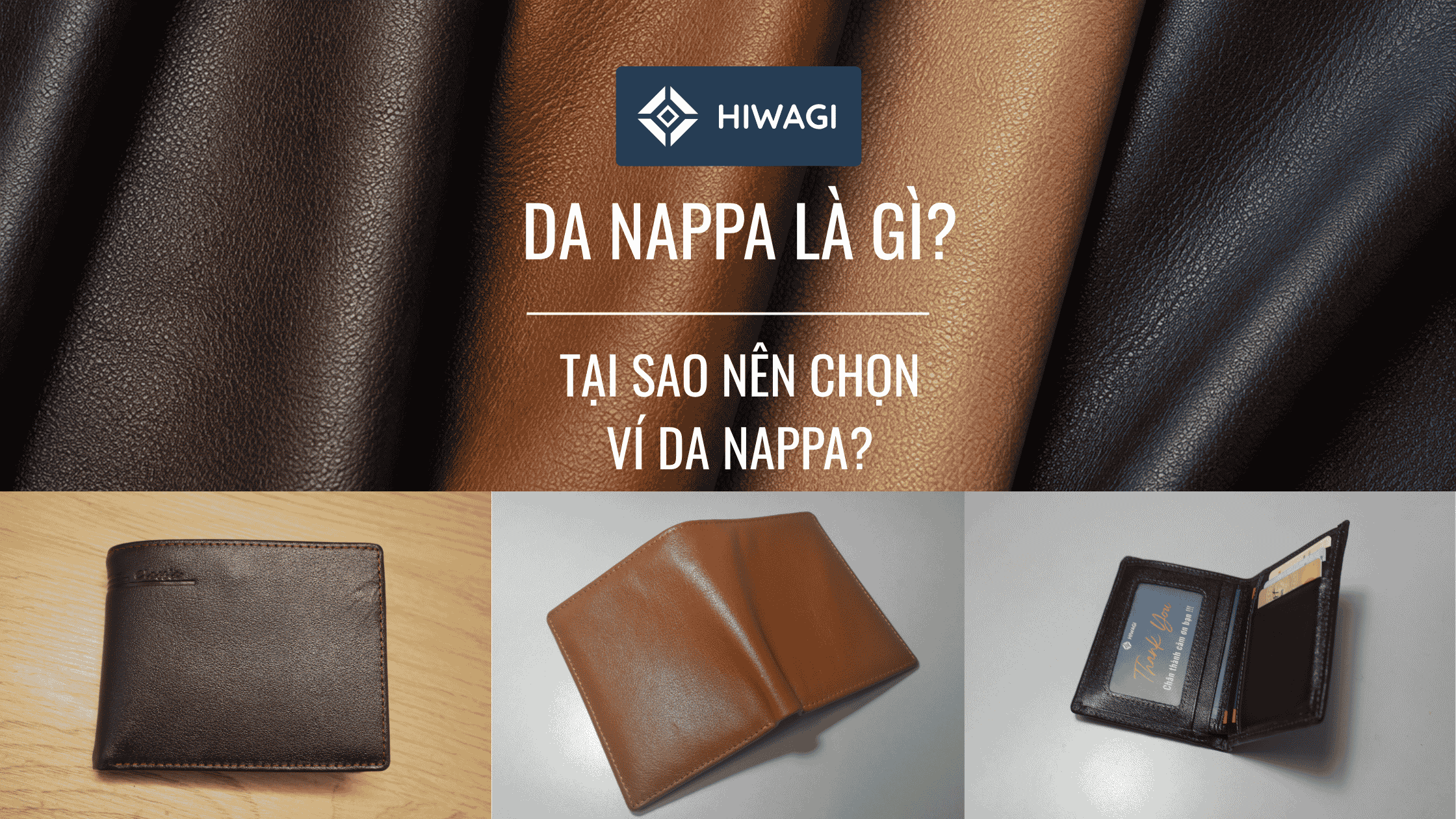 Da Nappa là gì? Tại sao nên chọn ví da Nappa?